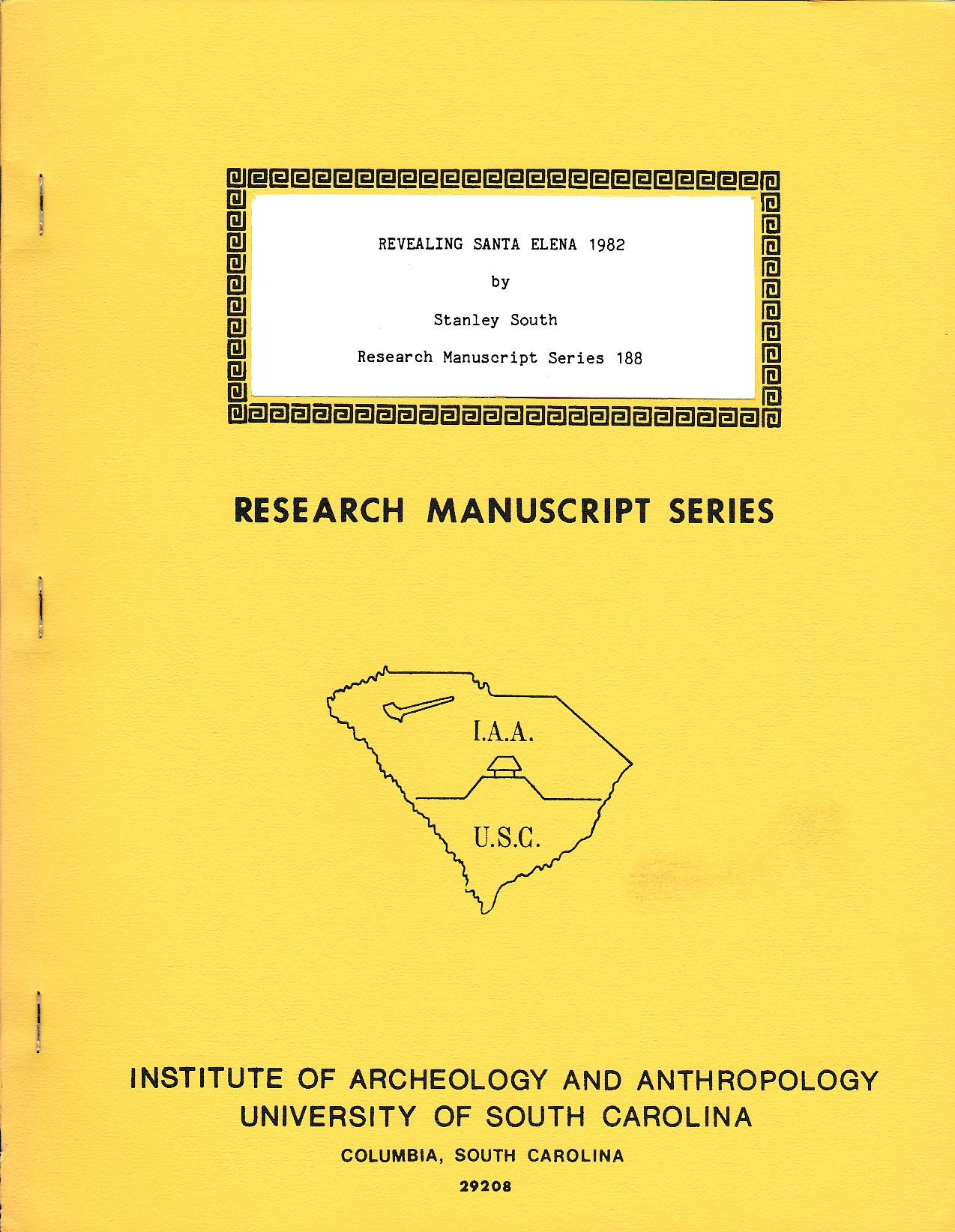 Revealing Santa Elena, 1982 (Research manuscript series)