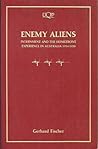 Enemy Aliens: Internment and the Homefront Experience in Australia, 1914-1920 (Uqp Paperbacks. Australian History)