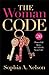 The Woman Code by Sophia Nelson (2014-11-01)