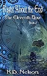 Right About the End: The Eleventh Hour (short story) Right About the End: The Eleventh Hour (short story)