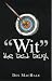 Wit: The Last Laugh by Des MacHale (November 02,2000)
