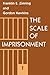 The Scale of Imprisonment (Studies in Crime and Justice)