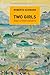 Two Girls: And Other Essays 1st edition by Schwarz, Roberto (2013) Paperback
