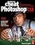 How to Cheat in Photoshop Cs5 Art of Creating Realistic Photomontages [PB,2010]