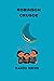 Robinson Crusoe by daniel d...