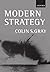 Modern Strategy by Colin S. Gray (1999-11-18)