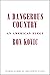 A Dangerous Country by Ron Kovic