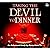 Taking the Devil to Dinner