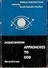 Jacques Maritain, Peter O'Reilly / Approaches to God 1954 [Ha... by Jacques; O'Reilly Maritain