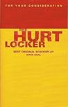 For Your Consideration, 2009 Best Original Screenplay: The Hurt Locker