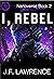 I, REBEL