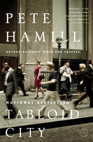 Tabloid City: A Novel by Pete Hamill