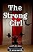 The Strong Girl