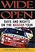 Wide Open: Days and Nights on the NASCAR Tour 1st edition by Assael, Shaun (1998) Hardcover