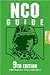 NCO Guide 9th (nineth) edition Text Only