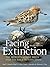 [Facing Extinction] [By: Donald, Paul] [December, 2013]