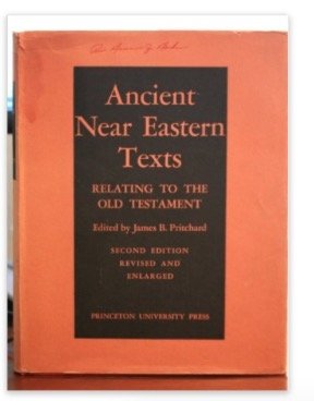Ancient Near Eastern texts relating to the Old Testament, (Unknown Binding)