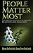 People Matter Most: The Dirty Little Secrets of Employee Relations & Labor Management by Mr. Mason Duchatschek (2015-07-15)