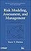 Risk Modeling, Assessment, and Management (Wiley Series in Systems Engineering and Management) by Yacov Y. Haimes (2008-12-01)