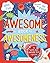 The Awesome Book of Awesomeness by Adam Frost (2015-09-22)