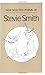 New Selected Poems of Stevie Smith