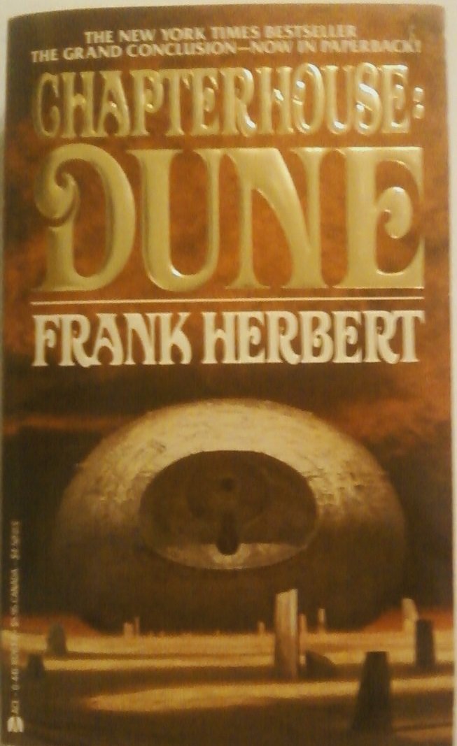 Chapter House Dune : Dune : Sereis 6 by Frank Herbert