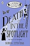 Death in the Spotlight A Murder Most Unladylike Mystery Paperback 4 Oct 2018