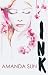 Ink by Amanda Sun Ink by Amanda Sun