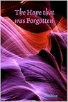 The Hope that was Forgotten