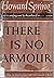 There is no Armour