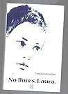 No llores, Laura (Spanish Edition)