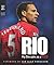 Rio: My Decade as a Red by Rio Ferdinand (Illustrated, 9 Aug 2013) Hardcover