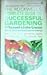 The Rockwell's Complete Guide to Successful Gardening
