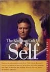 The Kingdom Cult of Self