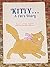 Kitty ... A Cat's Diary by Robyn Supraner and Diane Paterson
