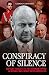 Conspiracy of Silence by Gordon Bowers