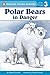 Polar Bears: In Danger (All Aboard Science Reader: Level 2 (Quality)) by Roberta Edwards (2-Oct-2008) Paperback