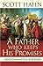 A Father Who Keeps His Promises by scott-hahn A Father Who Keeps His Promises by scott-hahn