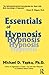 Essentials of Hypnosis (Basic Principles Into Practice) by Michael D. Yapko (1995-11-08)