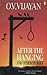 After the Hanging by O. V. Vijayan