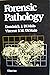 Forensic Pathology (Elsevier Series in Practical Aspects of Criminal and Forensic Investigations)