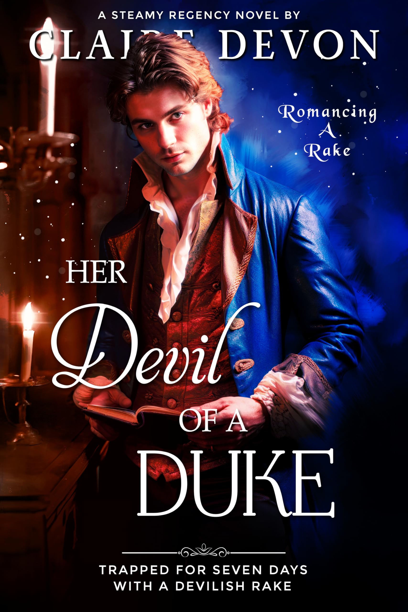 Her Devil of a Duke (Romancing a Rake #1)