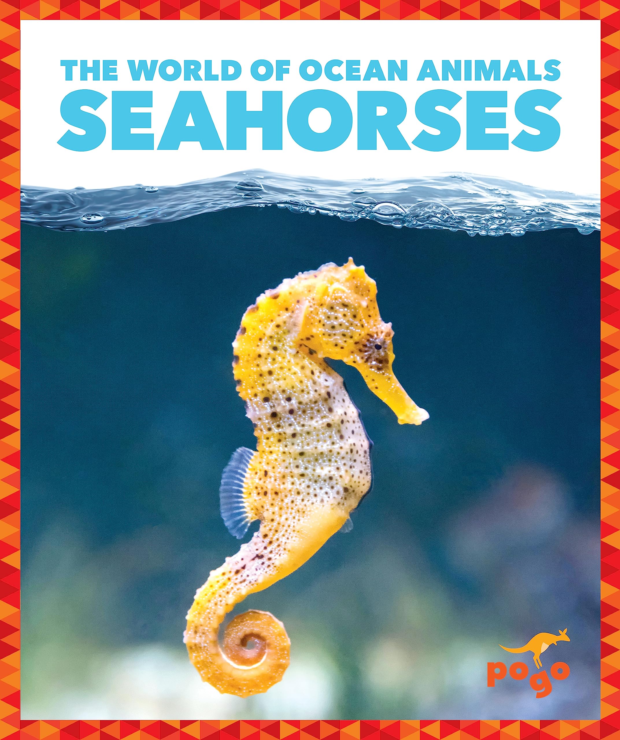 Seahorses (Pogo Books : The World of Ocean Animals)