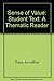 A Sense of Value: A Thematic Reader by Ann Jeffries Thaiss (1994-12-01)