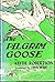The Pilgrim Goose