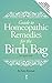 Guide to Homeopathic Remedies for the Birth Bag by Brennan, Patty (2014) Paperback