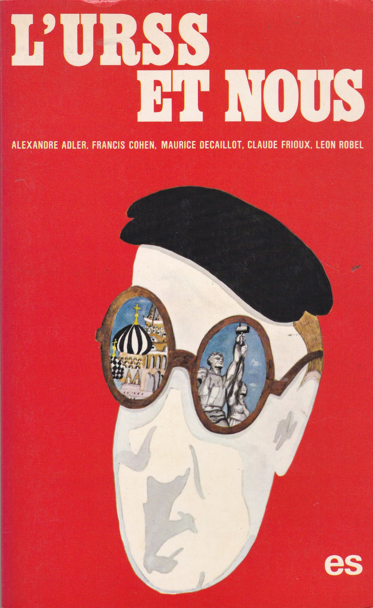 L'URSS et nous (French Edition)