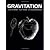 Gravitation (Physics Series) 1st (first) edition Text Only