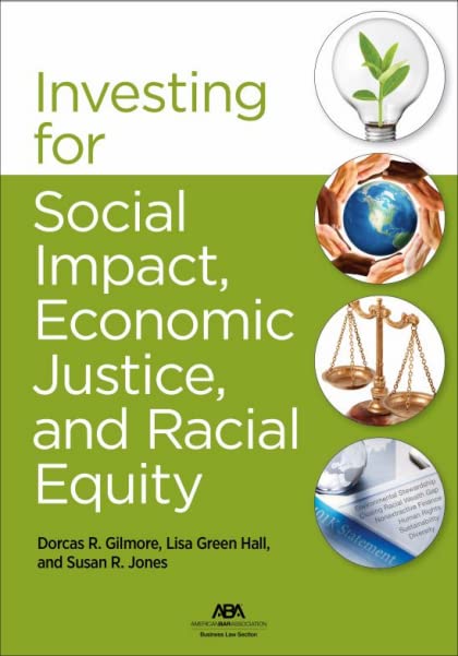 Investing for Social Impact, Economic Justice, and Racial Equity (Paperback)