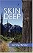 Skin Deep by Kenna White (31-Jan-2007) Paperback